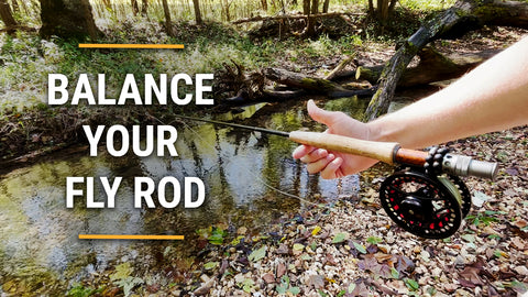 How to Balance Your Fly Rod - Without Buying A New Reel